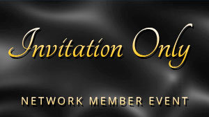 Invitation Only Network Member Event