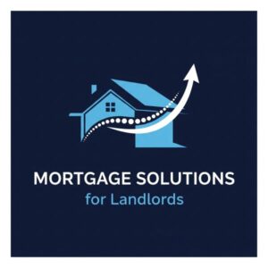 A square dark-blue graphic featuring a light-blue house icon with a white dotted swoosh and upward arrow passing over it. Text underneath reads “MORTGAGE SOLUTIONS” and, in smaller text, “for Landlords