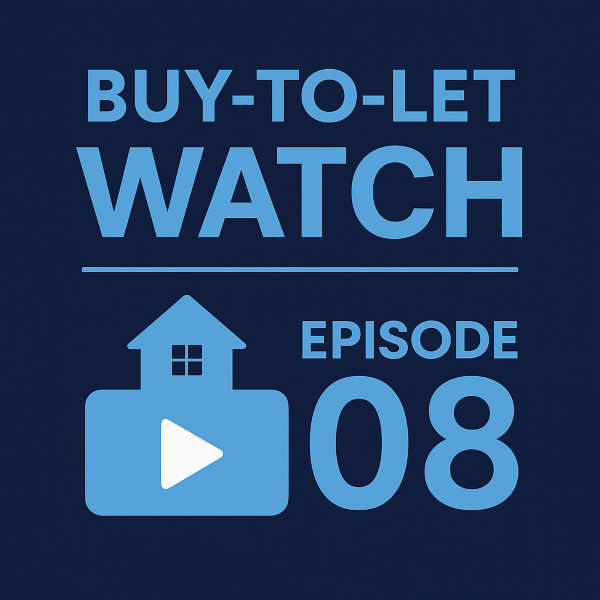 Buy-to-let watch episode 08