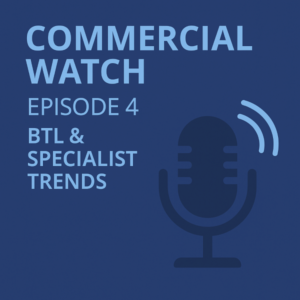Square podcast cover in a dark blue gradient. Large light-blue text reads “COMMERCIAL WATCH” at the top, with “EPISODE 4” and “BTL & SPECIALIST TRENDS” stacked below on the left. On the right is a simple microphone icon with two sound-wave arcs, all in the same light-blue colour scheme.