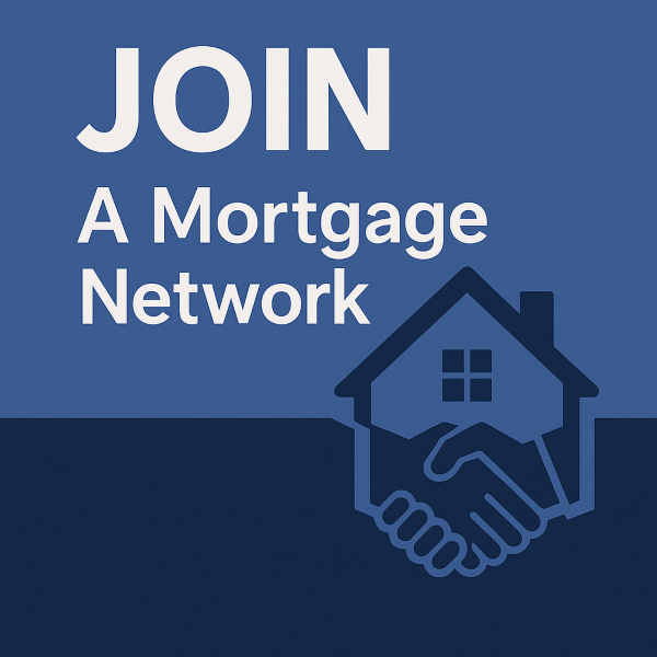Join A Mortgage Network