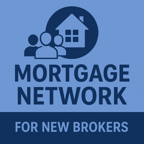 Mortgage Network for New Brokers