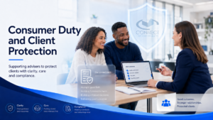Consumer Duty and Client Protection hero image showing a mortgage adviser meeting with a diverse couple, with a protective shield and Connect for Intermediaries logo representing clarity, care, compliance and client protection.