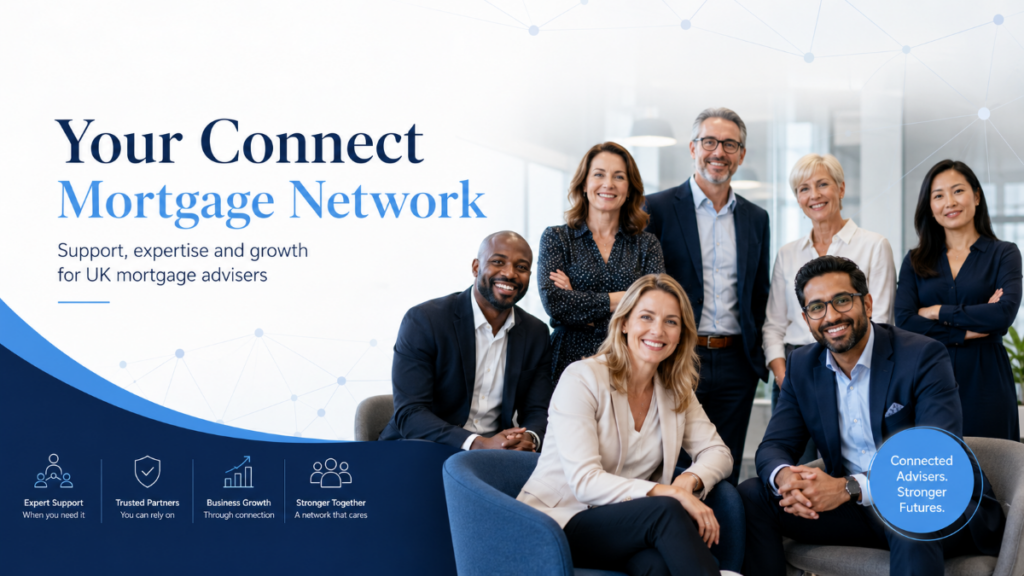Your Connect Mortgage Network hero image showing a diverse group of professional mortgage advisers, highlighting expert support, trusted partners, business growth and a stronger adviser network.