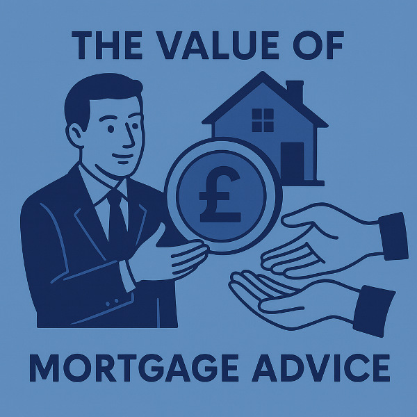 The Value of Mortgage Advice