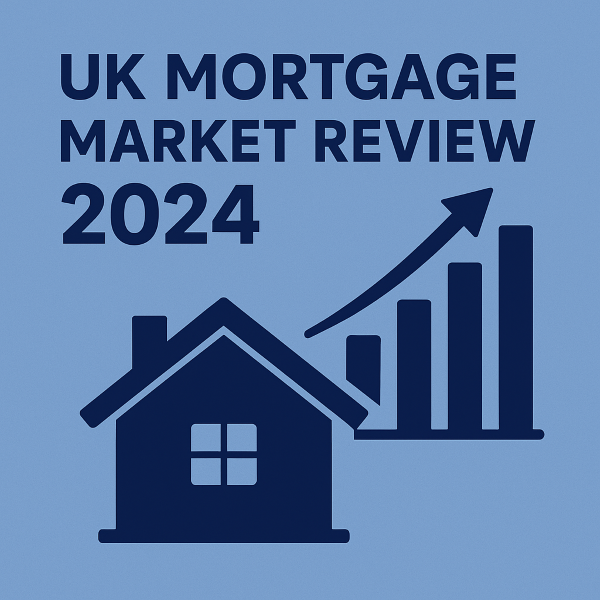 UK Mortgage Market Review 2024