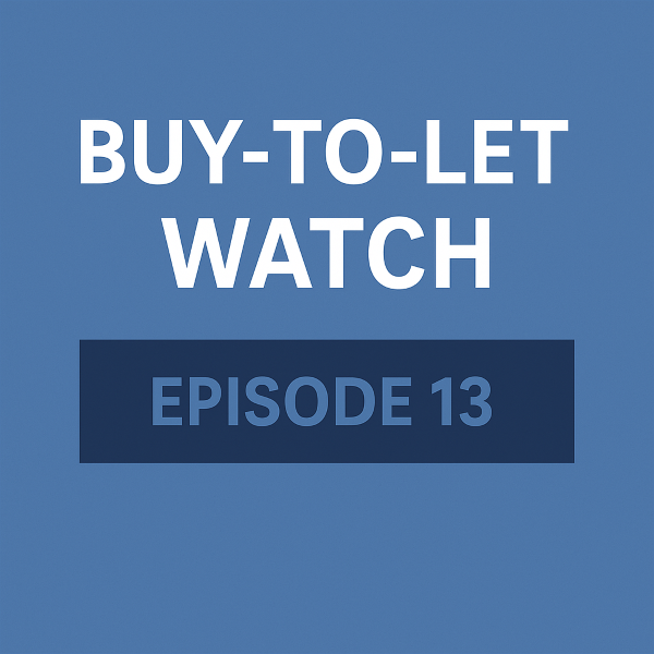Buy-to-let watch episode 13