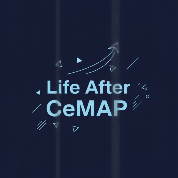 Life After CeMap