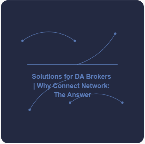 Solutions for DA Brokers