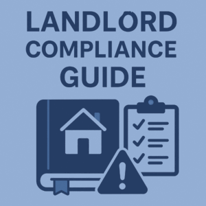 A square blue graphic featuring the title “Landlord Compliance Guide” at the top. Below the text is a simple flat illustration showing a book with a house icon, a checklist on a clipboard, and a warning triangle with an exclamation mark, all in dark blue branding colours.
