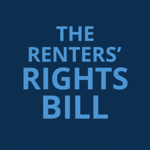 Square graphic (600×600) with a dark navy-blue background and large, centred Open Sans text reading “THE RENTERS’ RIGHTS BILL” in stacked lines, using two blue shades (light and darker) for contrast.