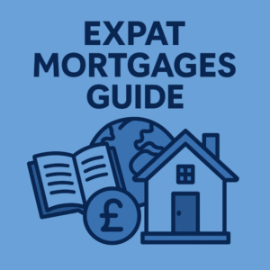 A blue square cover design featuring the title “Expat Mortgages Guide” in dark blue text. Below the title is an illustration of a globe, an open book, a house icon, and a pound currency symbol, all styled with the brand colours