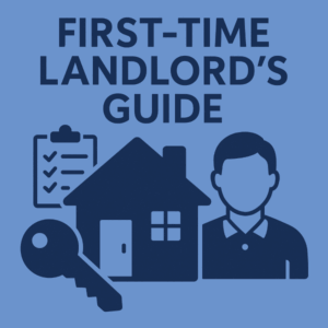 Square blue graphic cover titled First-Time Landlord’s Guide, featuring dark blue icons of a house, key, clipboard with ticks, and a person