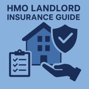 A blue graphic featuring a house icon, shield symbol, checklist, and supporting hand, with bold text reading “HMO Landlord Insurance Guide
