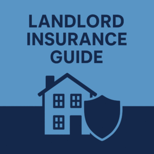 graphic with a blue background in shades. The title 'Landlord Insurance Guide' appears in bold dark text at the top. Below it is a simple illustration of a house with a shield symbol beside it, representing property protection."