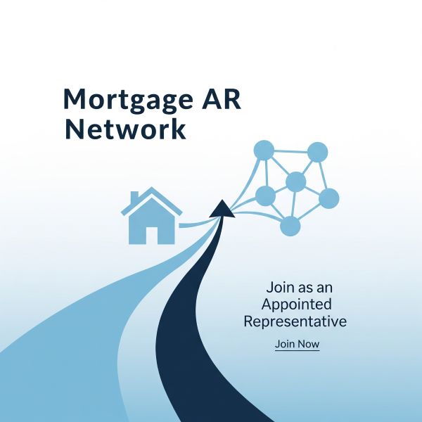 A square graphic with a pale blue gradient background. The headline “Mortgage AR Network” appears at the top left. A curved pathway leads toward a small house icon and a connected network nodes graphic. On the right, text reads “Join as an Appointed Representative” with a “Join Now” call to action underneath.