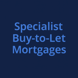 Square 600×600 graphic with a deep dark-blue gradient background. Centered large light-blue text in a clean sans-serif style reads “Specialist Buy-to-Let Mortgages” across three lines. No currency symbols.