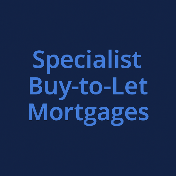 Specialist Buy-to-Let Mortgages