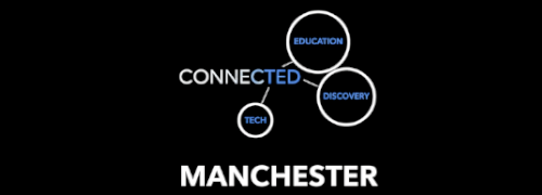 Black background graphic featuring the ConnectED network design with three linked circles labelled Education, Discovery, and Tech above the word Manchester in bold white text. This represents ConnecTED Manchester Tour 2026