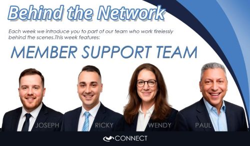 Promotional Connect graphic titled “Behind the Network” featuring the Member Support Team. It includes the text “Each week we introduce you to part of our team who work tirelessly behind the scenes. This week features: Member Support Team” above four headshots labelled Joseph, Ricky, Wendy and Paul, with the Connect logo at the bottom.