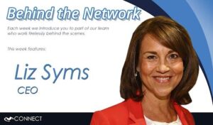 CEO Liz Syms and Founder of Connect, featured in the Behind the Network team spotlight series